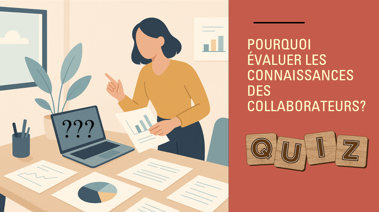 Quiz Évaluation des connaissances